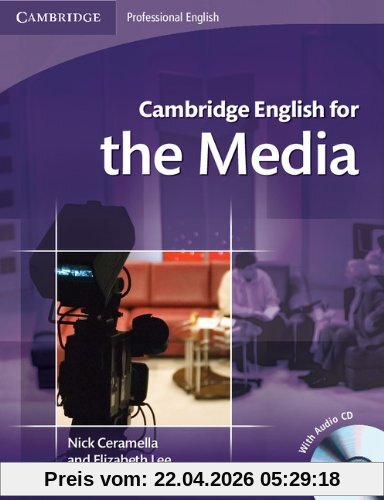 CAMBRIDGE ENGLISH FOR THE MEDIA SB AUDIO CD (Cambridge Professional English)
