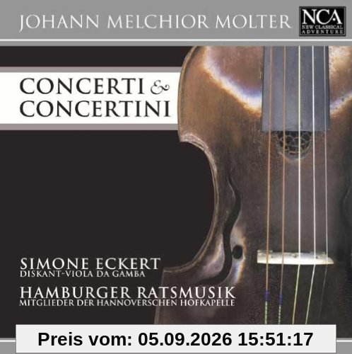 Johann Melchior Molter: Concerti & Concertini