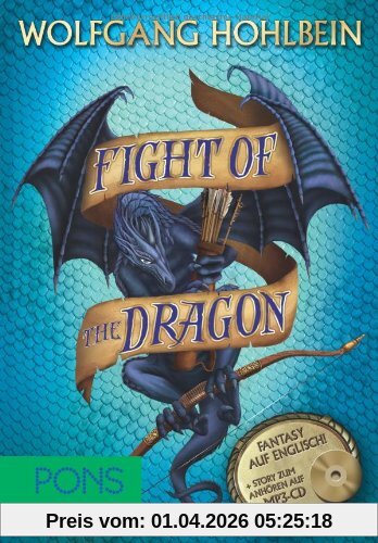 Fight of the Dragon: Buch mit Story zum Anhören (MP3-CD)