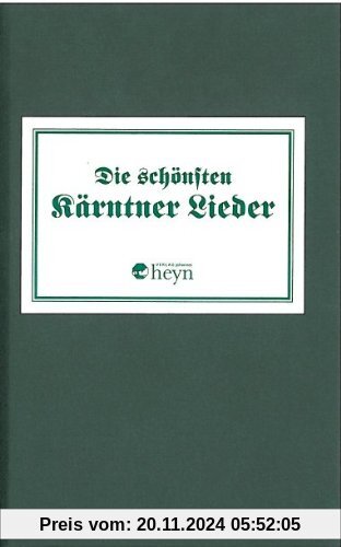 Die schönsten Kärntnerlieder