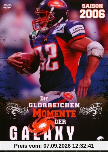 Galaxy Frankfurt - Saison 2006/Die glorreichen Momente der Galaxy Frankfurt
