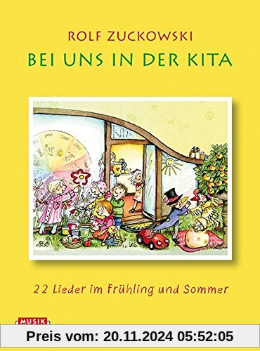 Bei uns in der Kita: 22 Lieder im Frühling und Sommer / 22 Lieder im Herbst und Winter