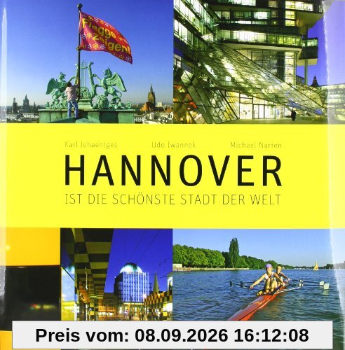 Hannover ist die schönste Stadt der Welt