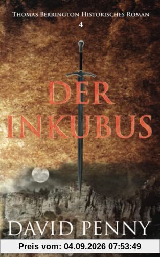 Der Inkubus (Thomas Berrington Historisches Roman, Band 4)