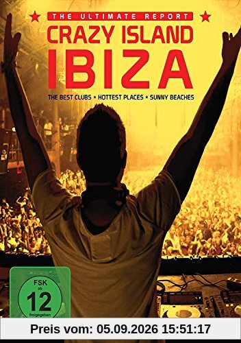Crazy Island Ibiza 2017 - The Ultimate Report