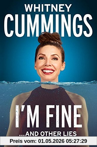 I'm Fine...And Other Lies