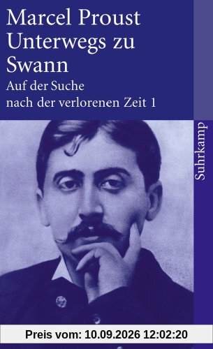 Suhrkamp-Taschenbuch, Band 1: Unterwegs zu Swann. Auf der Suche nach der verlorenen Zeit