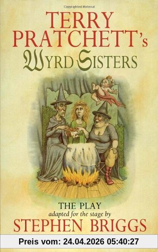 Wyrd Sisters - Playtext (Discworld Novels)