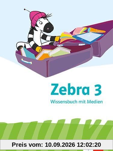 Zebra 3: Wissensbuch mit Medien Klasse 3 (Zebra. Ausgabe ab 2024)