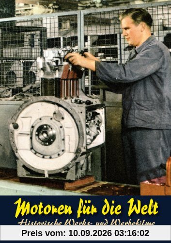 Motoren für die Welt - Nicolaus August Otto und die Motorisierung der Welt