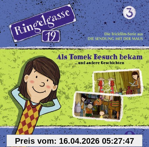 Ringelasse 19, Folge 3 Als Tomek Besuch bekam (Das Original-Hörspiel zur TV-Serie)