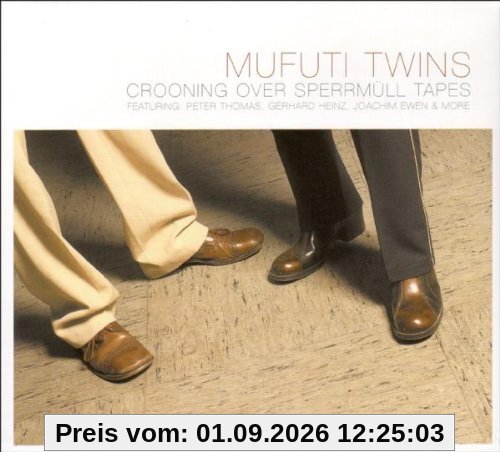 Crooning Over Sperrmüll Tapes
