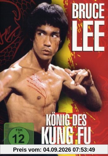 Bruce Lee - König des Kung Fu