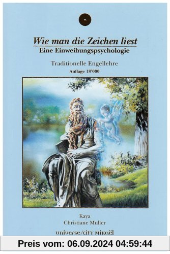 Wie man die Zeichen liest - eine Einweihungspsychologie