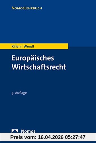 Europäisches Wirtschaftsrecht (Nomoslehrbuch)