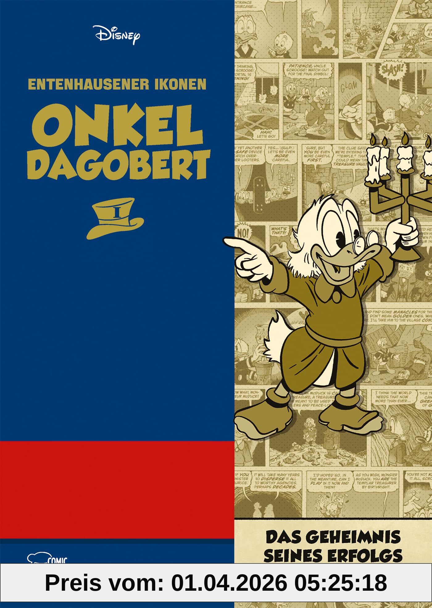 Entenhausener Ikonen - Onkel Dagobert I: Das Geheimnis seines Erfolgs
