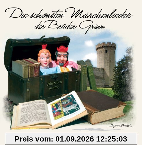 Die schönsten Märchenlieder der Brüder Grimm
