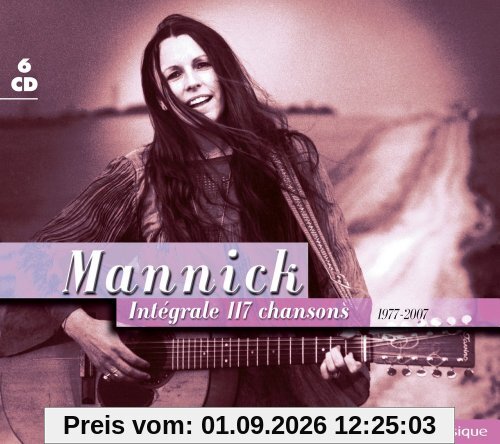 Mannick / Integrale 117 Chansons