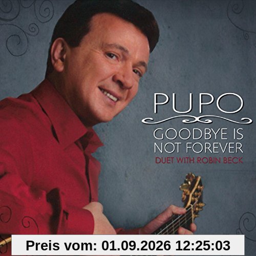 Goodbye Is Not Forever