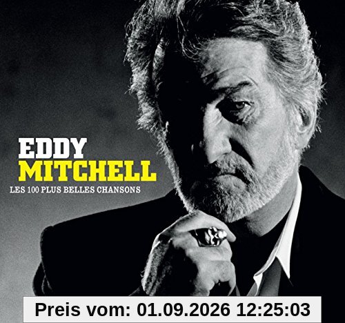 Les 100 Plus Belles Chansons d'Eddy Mitchell