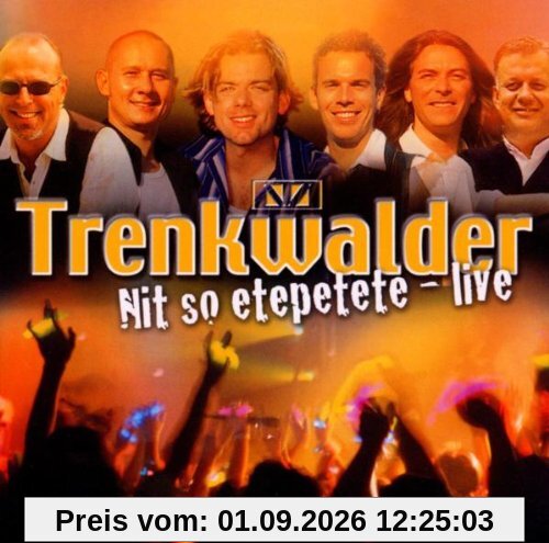 Nit So Etepetete-Live