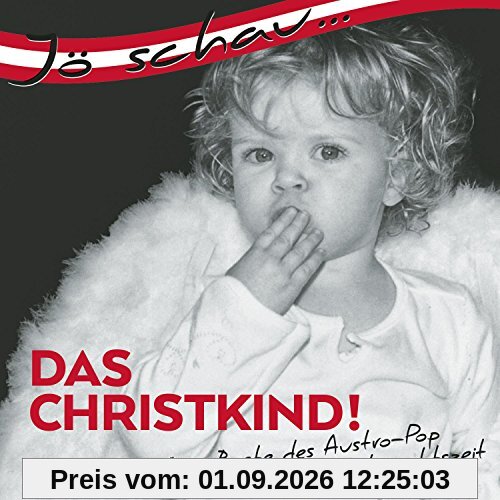 Jö Schau...das Christkind!