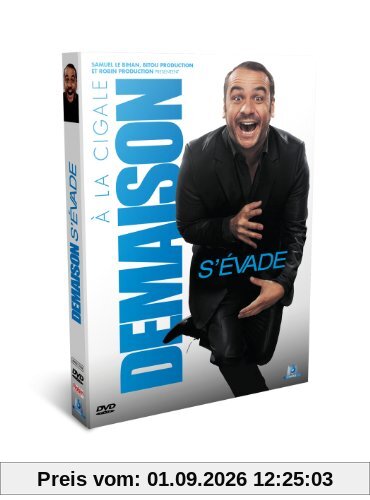 François-Xavier Demaison - Demaison s'évade...