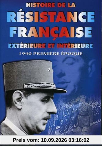 Histoire de la resistance française exterieure et intérieure, vol. 1 : 1940 première epoque [FR Import]