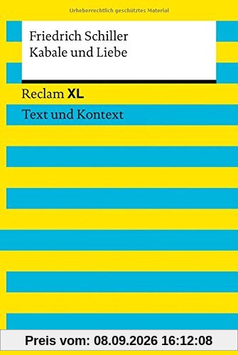 Kabale und Liebe: Reclam XL - Text und Kontext