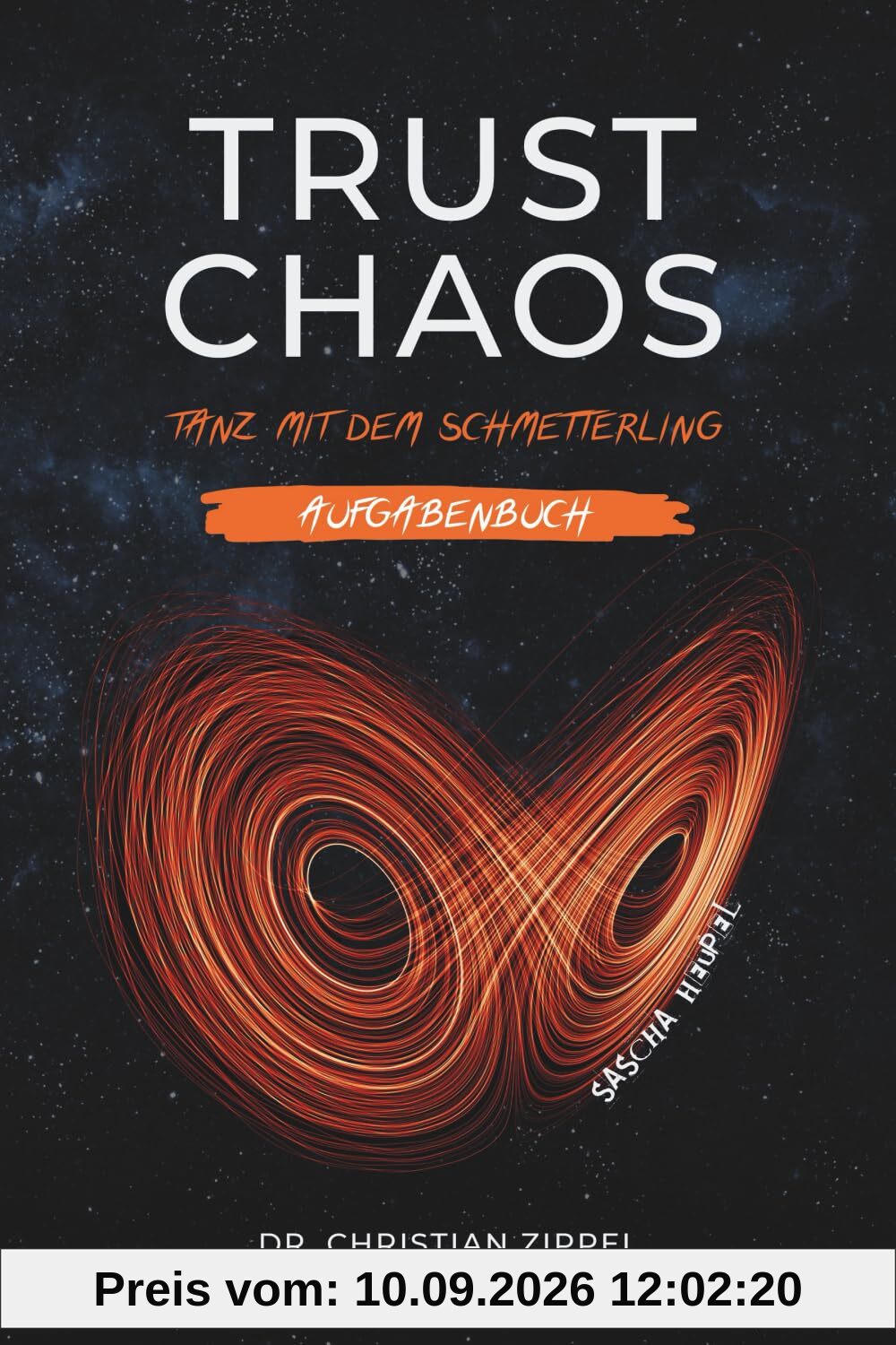 TRUST CHAOS. Tanz mit dem Schmetterling: Aufgabenbuch