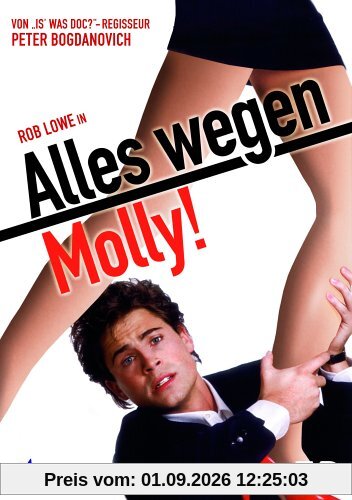 Alles wegen Molly!