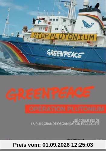 Greenpeace : opération plutonium [FR Import]