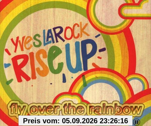 Rise Up (Fly Over the Rainbow)
