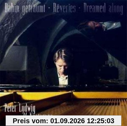 Dahin Geträumt - 24 Nocturnes