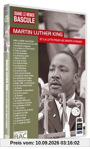 Quand le monde bascule : Martin Luther King