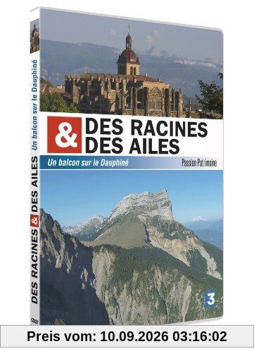Des racines et des ailes : un balcon sur le dauphiné [FR Import]