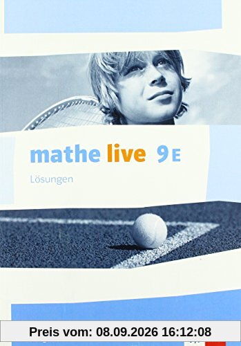 mathe live / Lösungen 9. Schuljahr: Ausgabe N