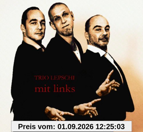 Trio Lepschi - Mit links