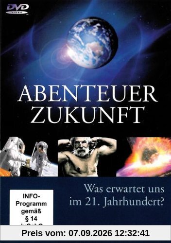 Paket Abenteuer Zukunft (3 DVDs im Geschenkschuber zum Vorzugspreis) Gesamtlänge: ca. 211 Minuten