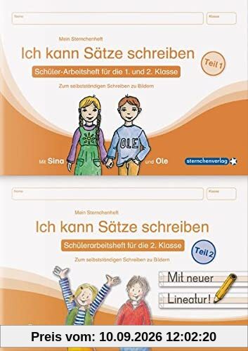 Ich kann Sätze schreiben Teil 1 und 2 im Set - Schülerarbeitshefte für die 1. und 2. Klasse: Meine Sternchenhefte zum selbstständigen Schreiben zu Bildern (Mein Sternchenheft)