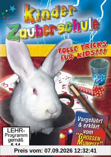 Kinder Zauberschule - Tolle Tricks für Kids