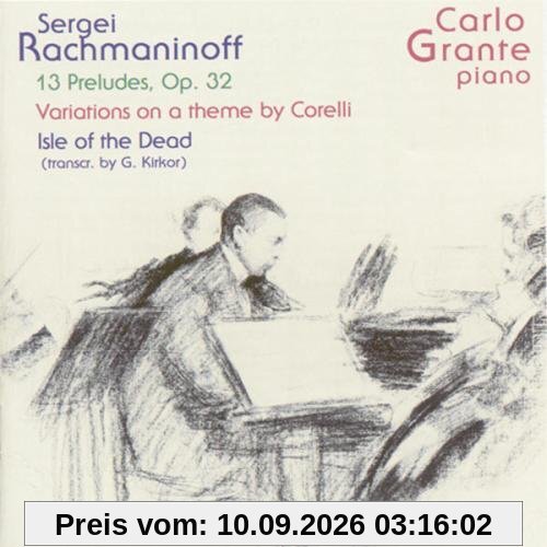 Rachmaninoff: Preludes Op.32 / Isle of the Dead / Corelli-Variationen