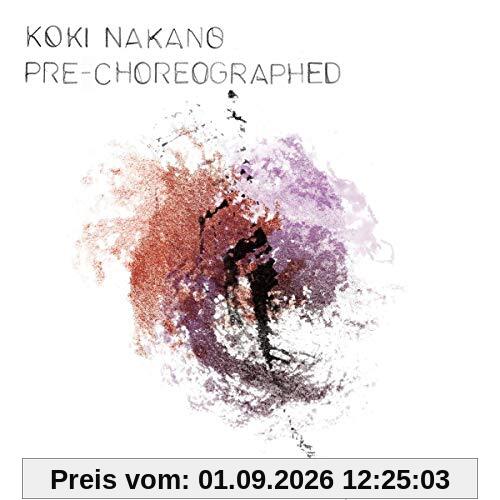 Pre-Choreographed