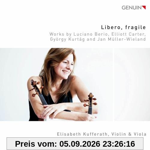 Libero,fragile - Stücke für Violine & Viola