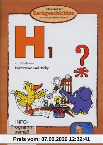Bibliothek der Sachgeschichten - (H1) Heimwerken und Hobby