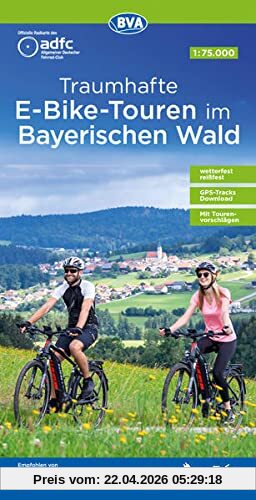 ADFC Traumhafte E-Bike-Touren im Bayerischen Wald, 1:75.000, wetterfest, reißfest, GPS-Tracks Download, mit Tourenvorschlägen (ADFC-Regionalkarte 1:75000)