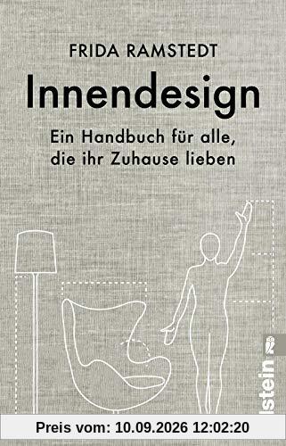 Innendesign: Ein Handbuch für alle, die ihr Zuhause lieben