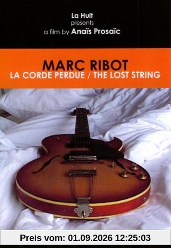 Marc Ribot, La Corde Perdue / The Lost String