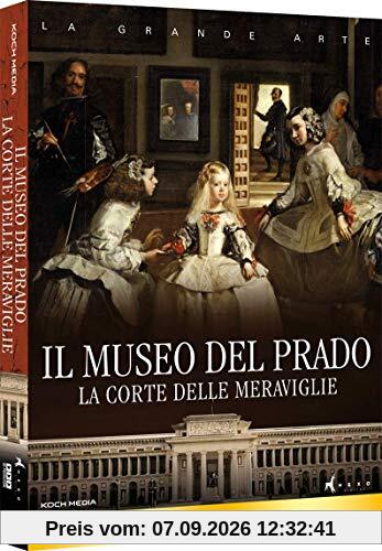 Il Museo Del Prado: La Corte Delle Meraviglie