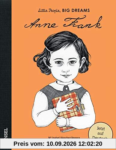 Anne Frank: Little People, Big Dreams. Deutsche Ausgabe